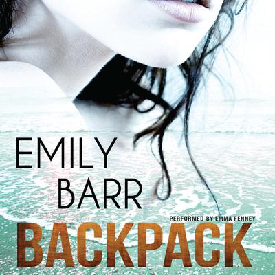 Backpack by Emily Barr audiobook