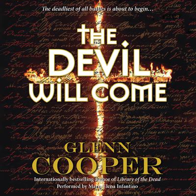 The Devil Will Come by Glenn Cooper audiobook