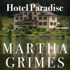 Hotel Paradise by Martha Grimes audiobook