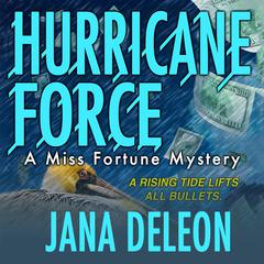 Hurricane Force by Jana DeLeon audiobook
