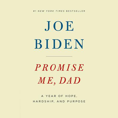 Promise Me, Dad by Joe Biden audiobook