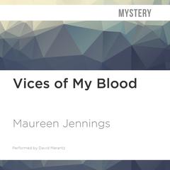 Vices of My Blood by Maureen Jennings audiobook