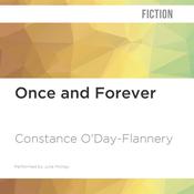 Once and Forever by  Constance O'Day-Flannery audiobook