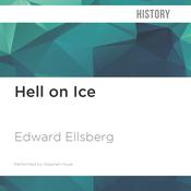 Hell on Ice by  Edward Ellsberg audiobook