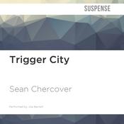Trigger City by  Sean Chercover audiobook