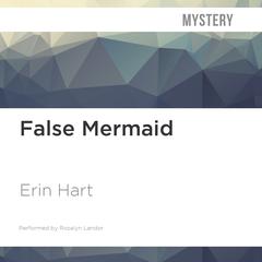 False Mermaid by Erin Hart audiobook
