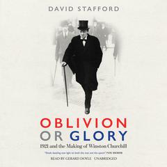 Oblivion or Glory by David Stafford audiobook