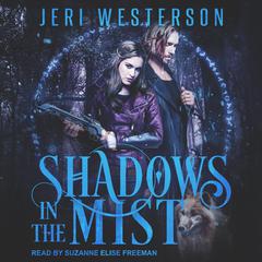Shadows in the Mist by Jeri Westerson audiobook