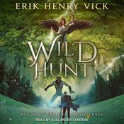 Wild Hunt by  Erik Henry Vick audiobook