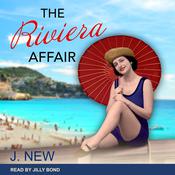The Riviera Affair by  J. New audiobook