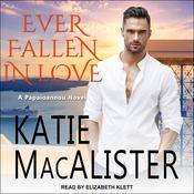 Ever Fallen In Love by  Katie MacAlister audiobook
