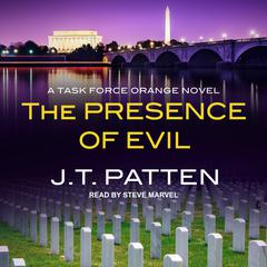 The Presence of Evil by J.T. Patten audiobook