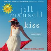 Kiss by  Jill Mansell audiobook
