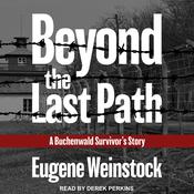 Beyond the Last Path by  Eugene Weinstock audiobook