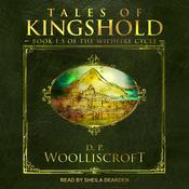 Tales of Kingshold by  D.P. Woolliscroft audiobook