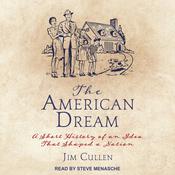 The American Dream by  Jim Cullen audiobook