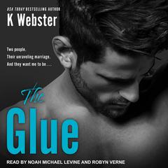 The Glue by K Webster audiobook