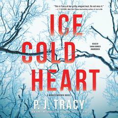 Ice Cold Heart by P. J. Tracy audiobook