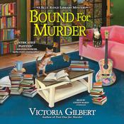 Bound for Murder by  Victoria Gilbert audiobook