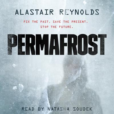 Permafrost by Alastair Reynolds audiobook