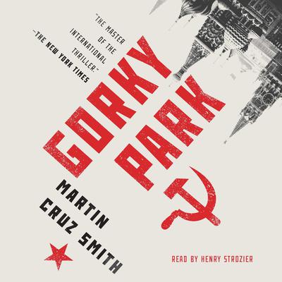 Gorky Park by Martin Cruz Smith audiobook