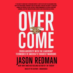 Overcome by Jason Redman audiobook