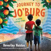 Journey to Jo'burg by  Beverley Naidoo audiobook