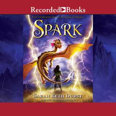 Spark by Sarah Beth Durst audiobook