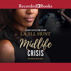 Midlife Crisis by La Jill Hunt audiobook