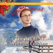 The Amish Christmas Cowboy by  Jo Ann Brown audiobook