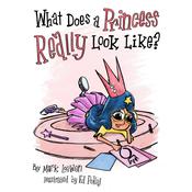What Does a Princess Really Look Like by  Mark Loewen audiobook