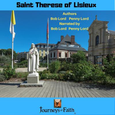 Saint Therese of Lisieux by Bob Lord audiobook