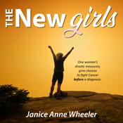 The New Girls by  Janice Anne Wheeler audiobook