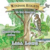 Windsor Heights Book 2 - To The Country by  Lisa Long audiobook