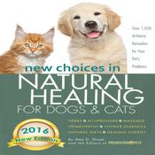 New Choices in Natural Healing for Dogs & Cats by  Amy Shojai audiobook