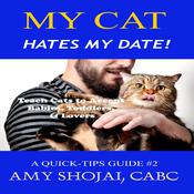 My Cat Hates My Date! by  Amy Shojai audiobook
