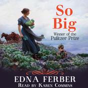 So Big by  Edna Ferber audiobook