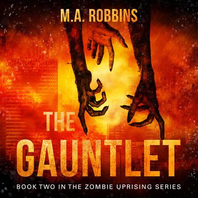 The Gauntlet by M.A. Robbins audiobook