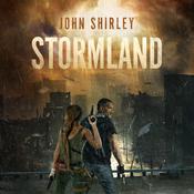 Stormland by  John Shirley audiobook
