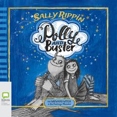 The Wayward Witch and the Feelings Monster by Sally Rippin audiobook