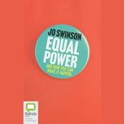 Equal Power by  Jo Swinson audiobook