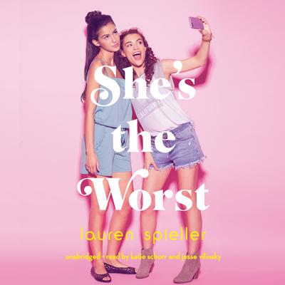 She’s the Worst by Lauren Spieller audiobook
