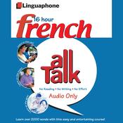 Linguaphone All Talk - French for Beginnners by  John Foley audiobook