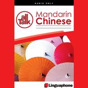 Linguaphone All Talk - Mandarin Chinese by  John Foley audiobook