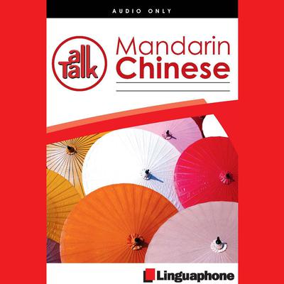 Linguaphone All Talk - Mandarin Chinese by John Foley audiobook