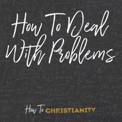 How To Deal With Problems by  Rick McDaniel audiobook