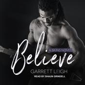 Believe by  Garrett Leigh audiobook