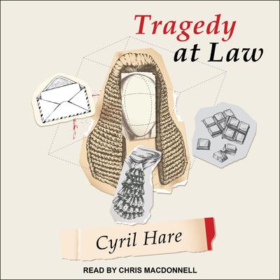 Tragedy at Law by Cyril Hare audiobook
