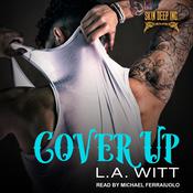 Cover Up by  L.A. Witt audiobook