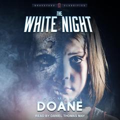 The White Night by Desmond Doane audiobook